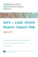 WP 4 : case study report : Impact Hub